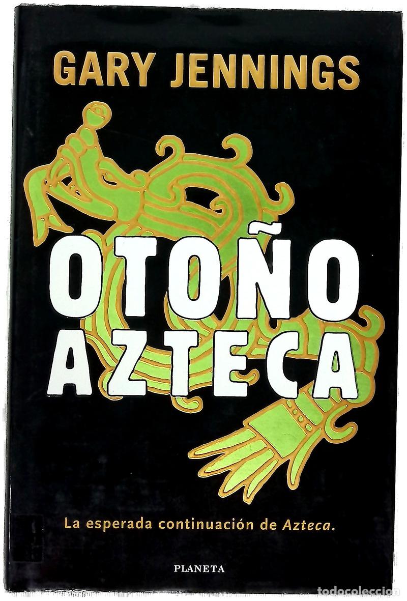 B&uuml;cher: Oto&ntilde;o azteca - Jennings, Gary