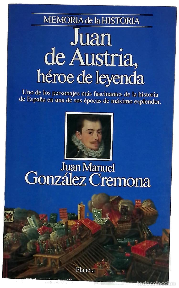 B&uuml;cher: Juan de Austria, h&eacute;roe de leyenda