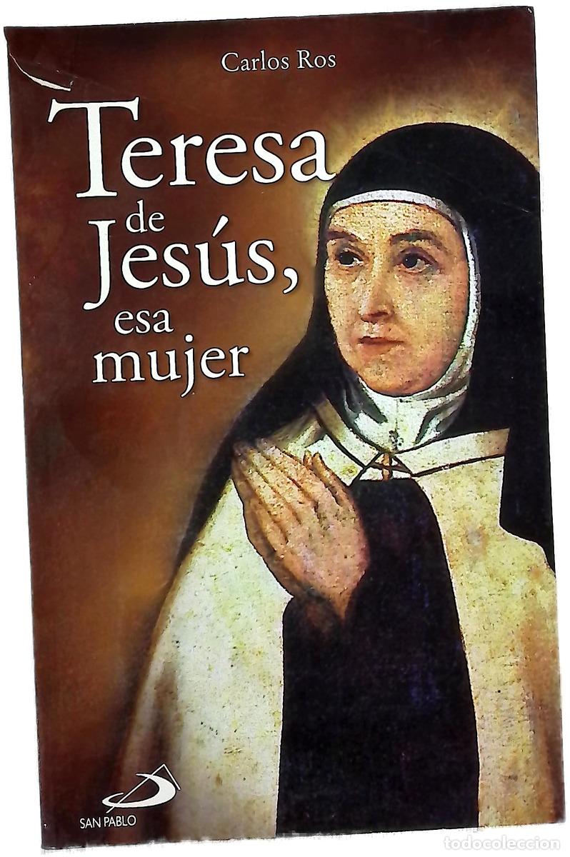 Libros: Teresa de Jes&uacute;s, esa mujer