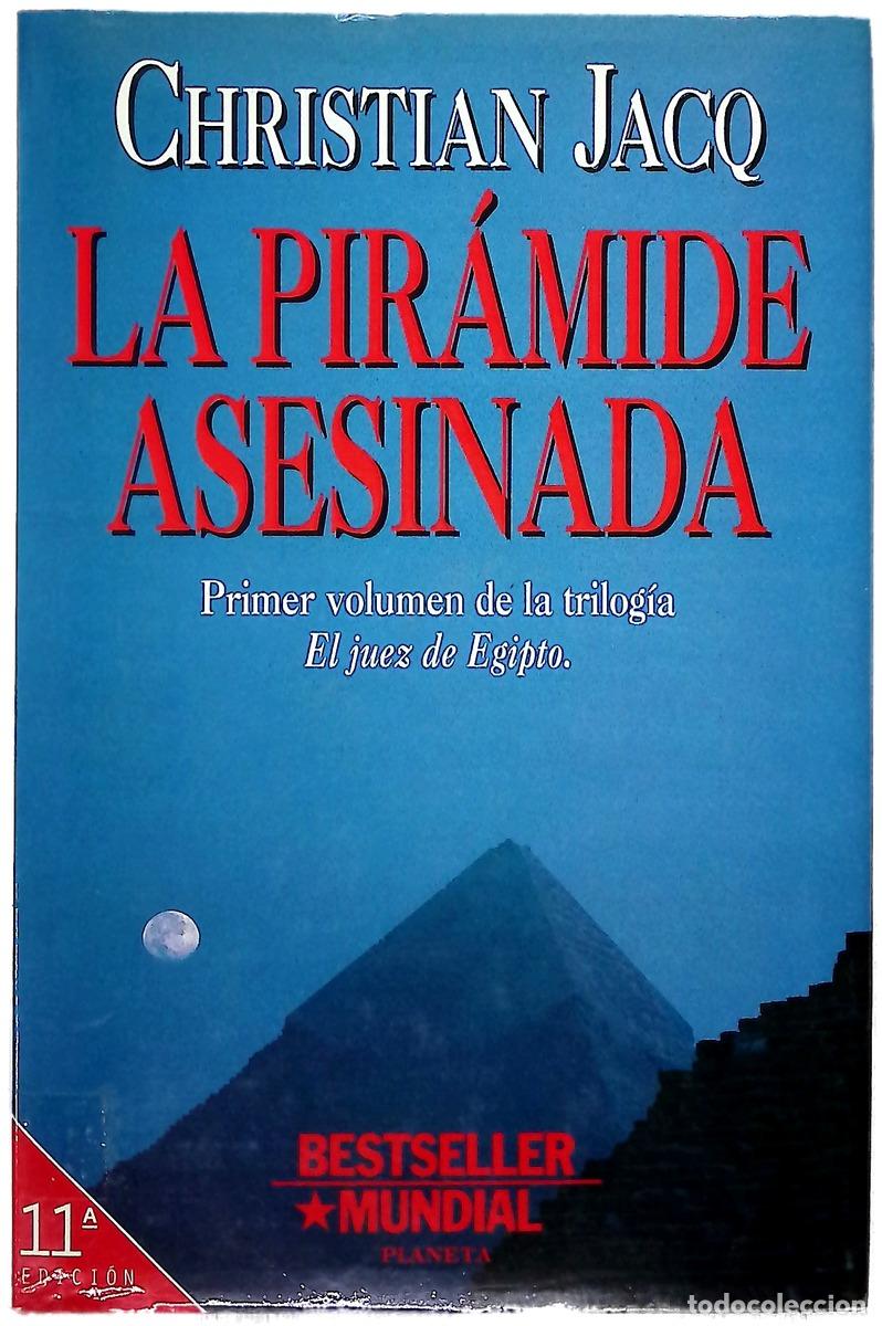 books: La pir&aacute;mide asesinada - Jacq, Christian; Serrat Crespo, Manuel
