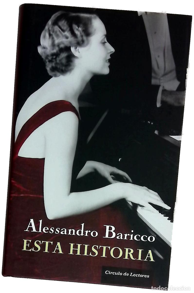 Libri di seconda mano: Esta historia - Baricco, Alessandro