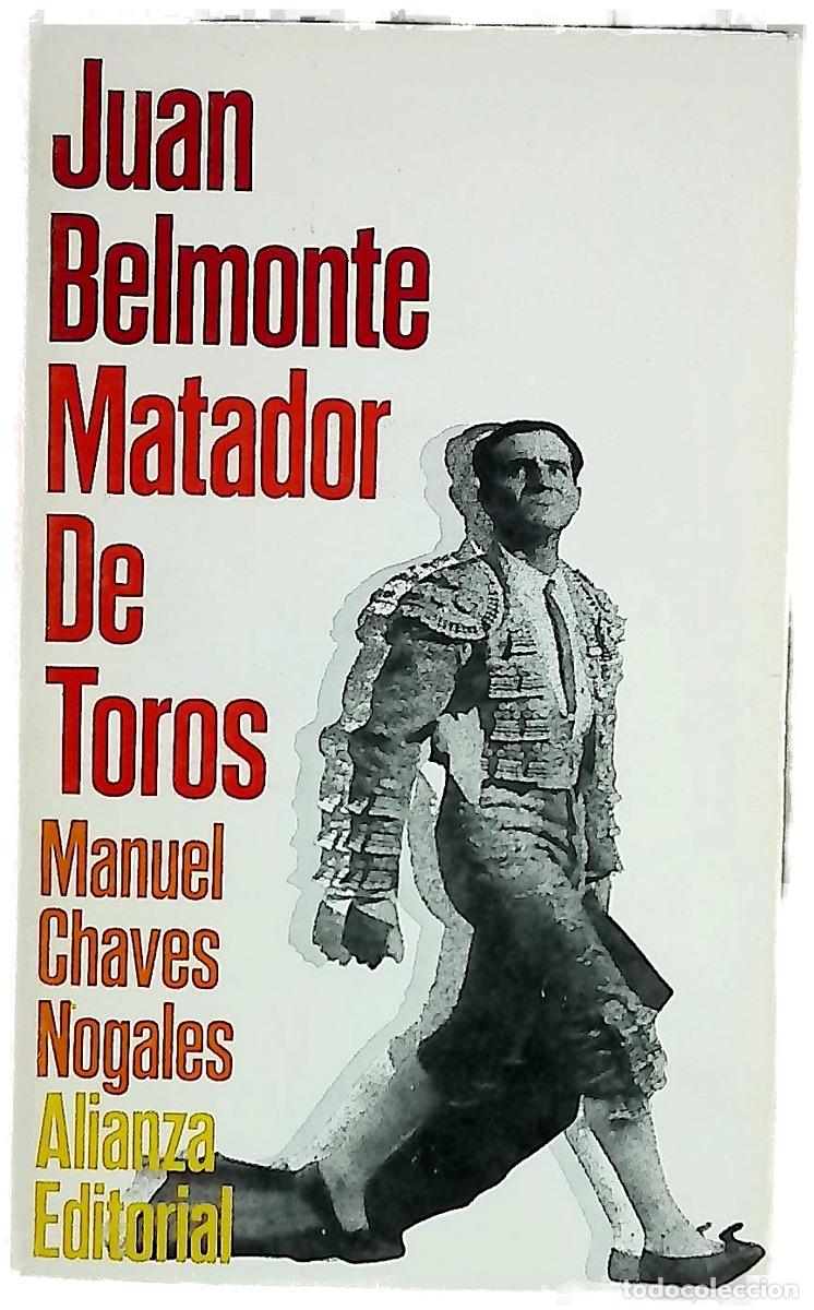 Libri di seconda mano: Juan Belmonte, matador de toros : su vida y sus haza&ntilde;as