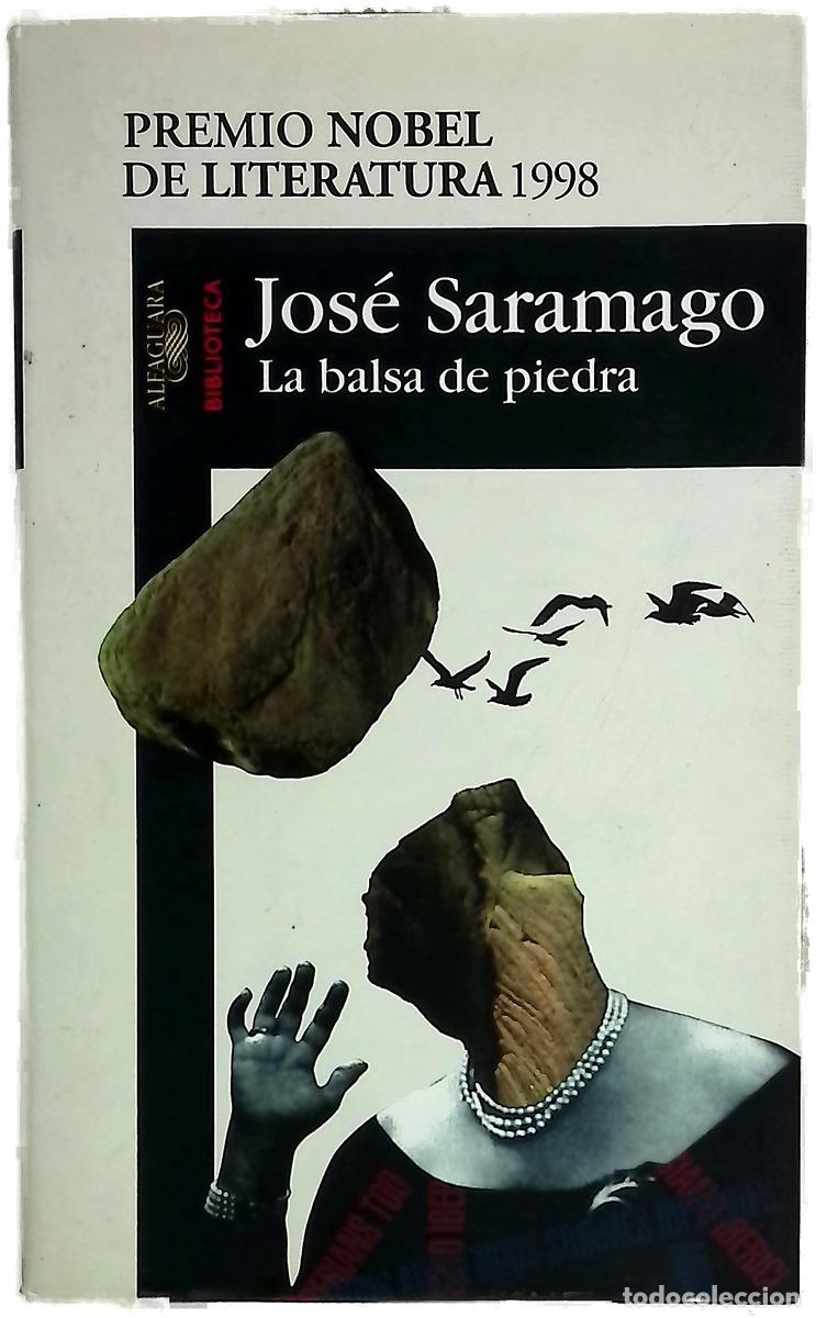 Libri di seconda mano: La balsa de piedra - Saramago, Jos&eacute;