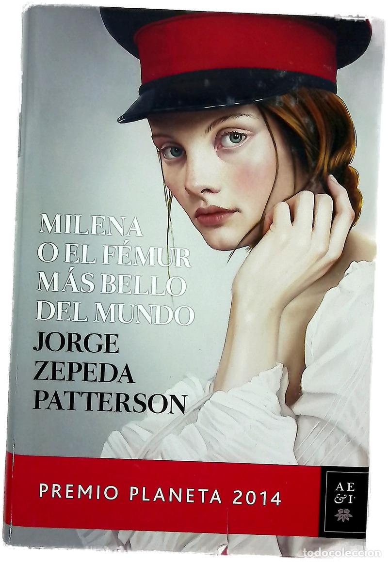 Libri di seconda mano: Milena o El f&eacute;mur m&aacute;s bello del mundo