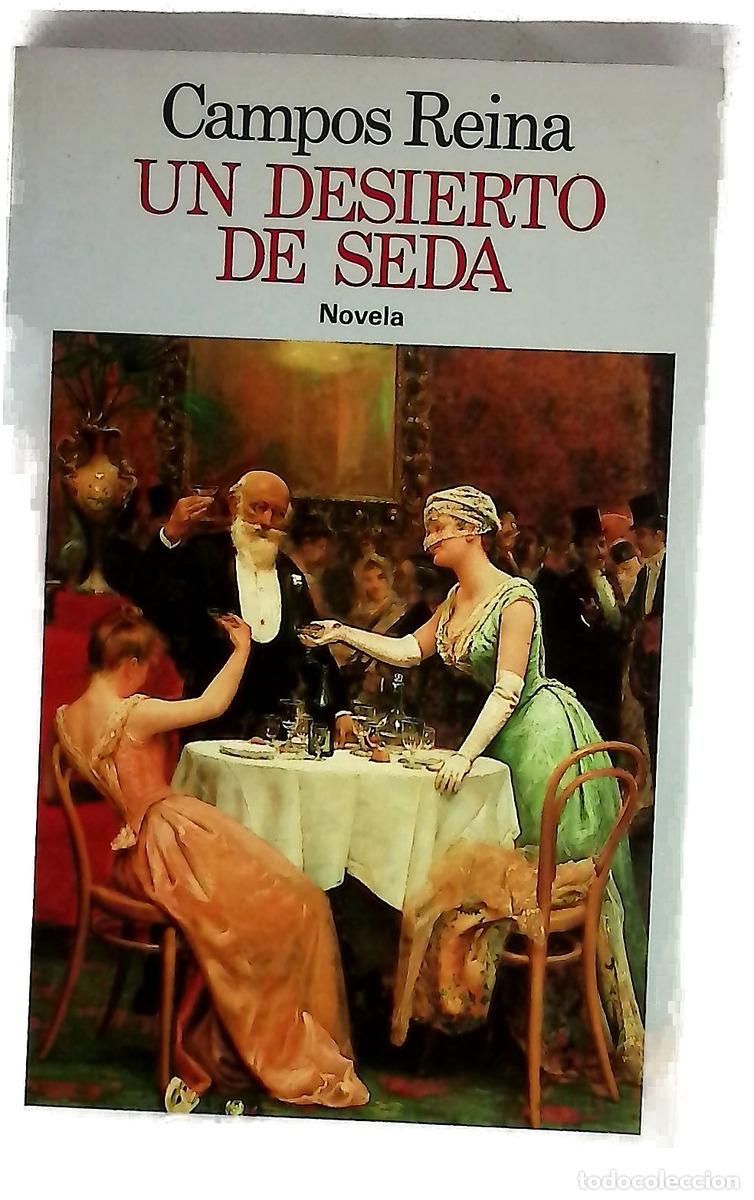 Libri di seconda mano: Un desierto de seda cuarteto de la decadencia
