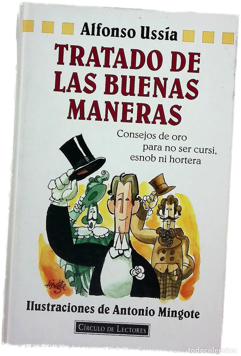 Libri di seconda mano: Tratado de las buenas maneras consejos de oro para no ser cursi, esnob ni hortera