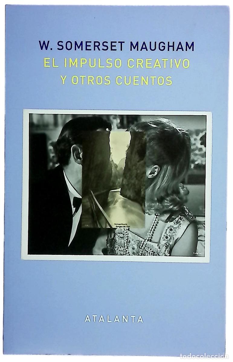 Libri di seconda mano: El impulso creativo y otros cuentos