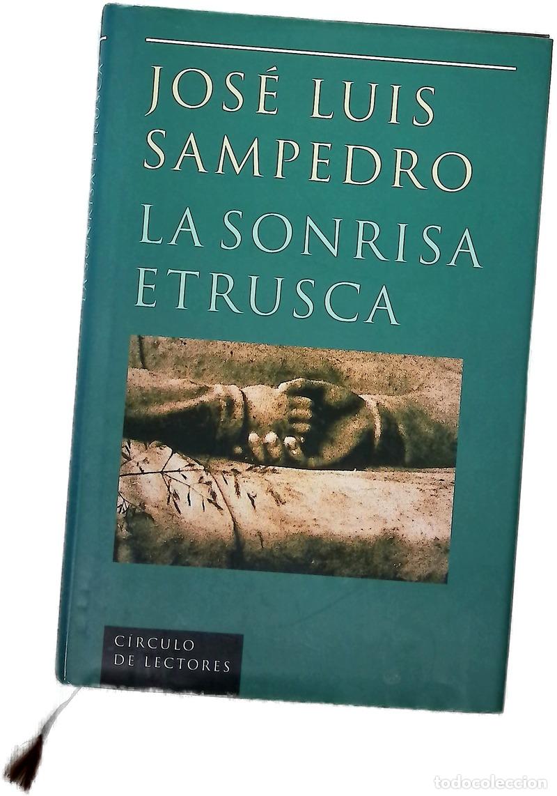 Libri di seconda mano: La sonrisa etrusca - Sampedro, Jos&eacute; Luis