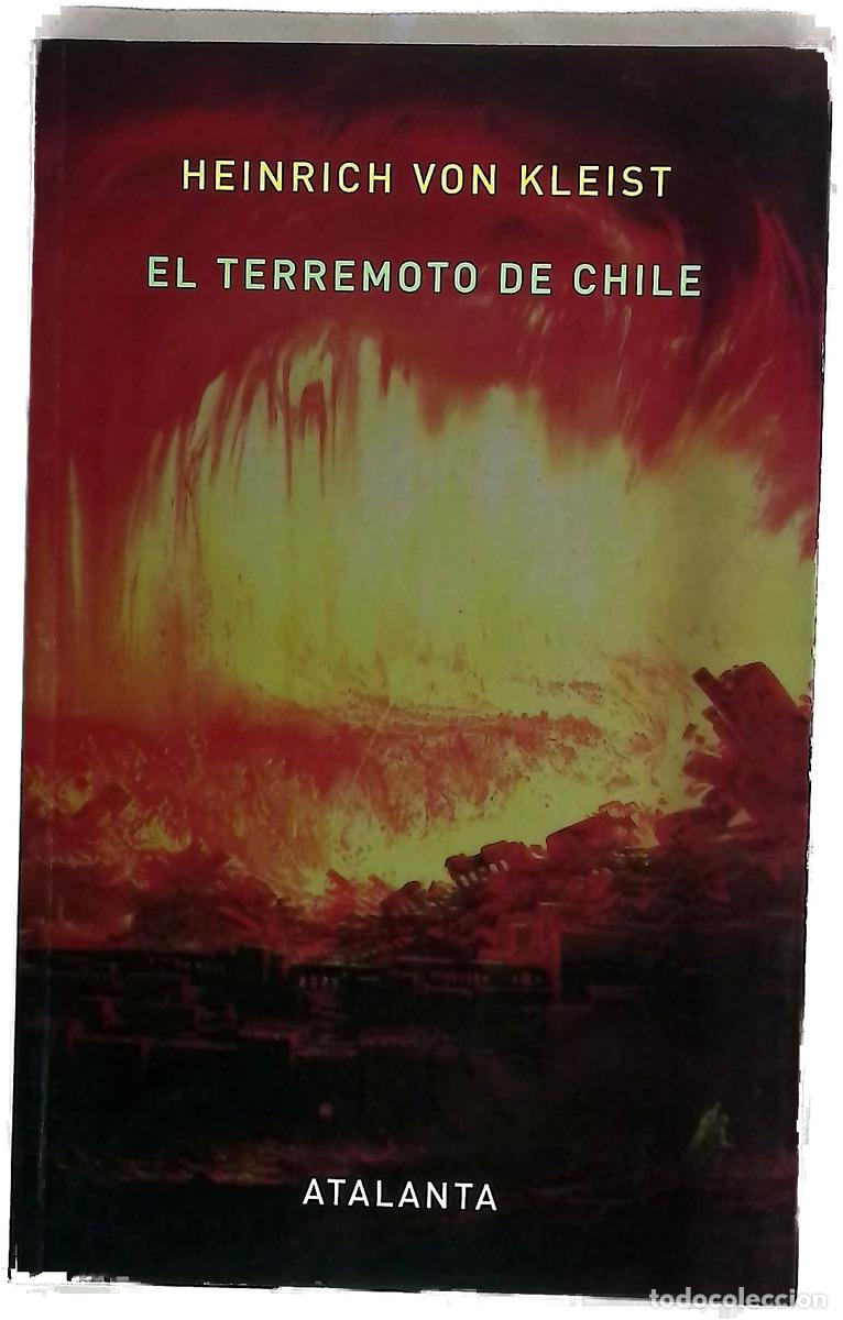 Libri di seconda mano: El terremoto de Chile - Kleist, Heinrich von; Ribas, Jos&eacute; Luis; S&aacute;enz, Miguel; Solar, Juan Jos&eacute; del