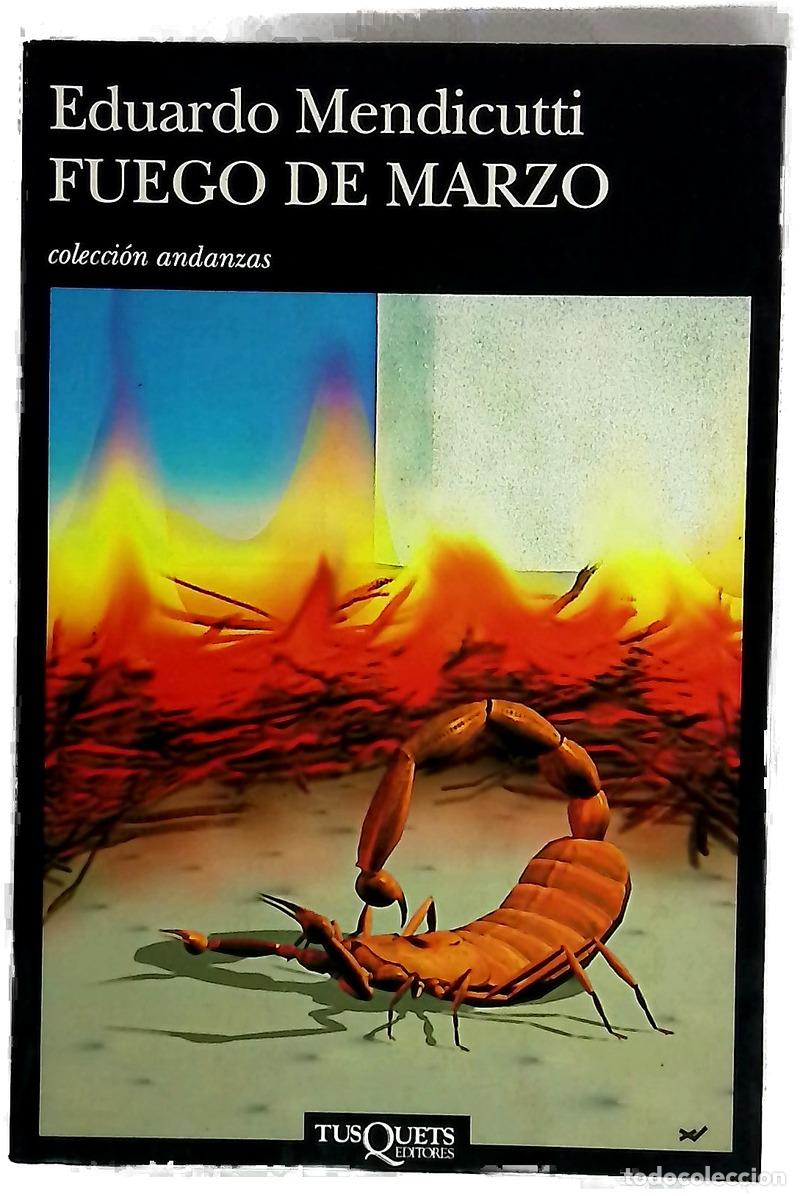 Libri di seconda mano: Fuego de marzo - Mendicutti, Eduardo