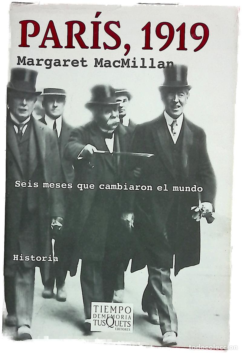 Libri di seconda mano: Par&iacute;s, 1919 seis meses que cambiaron el mundo