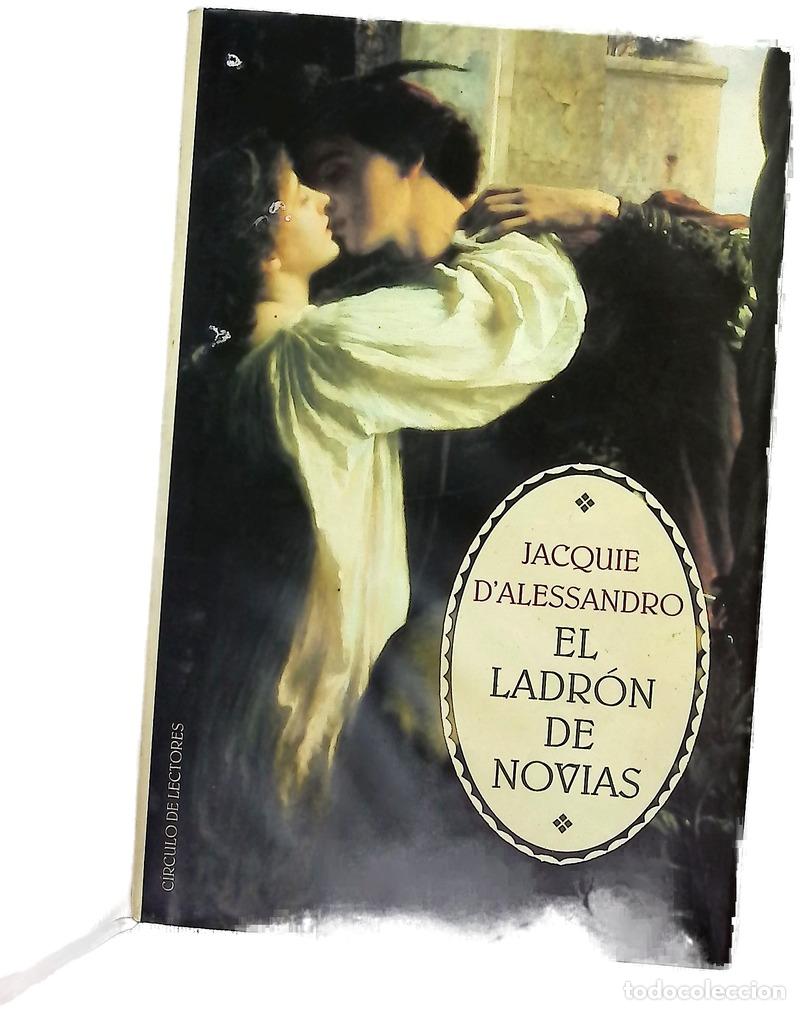 books: El ladr&oacute;n de novias - D'Alessandro, Jacquie