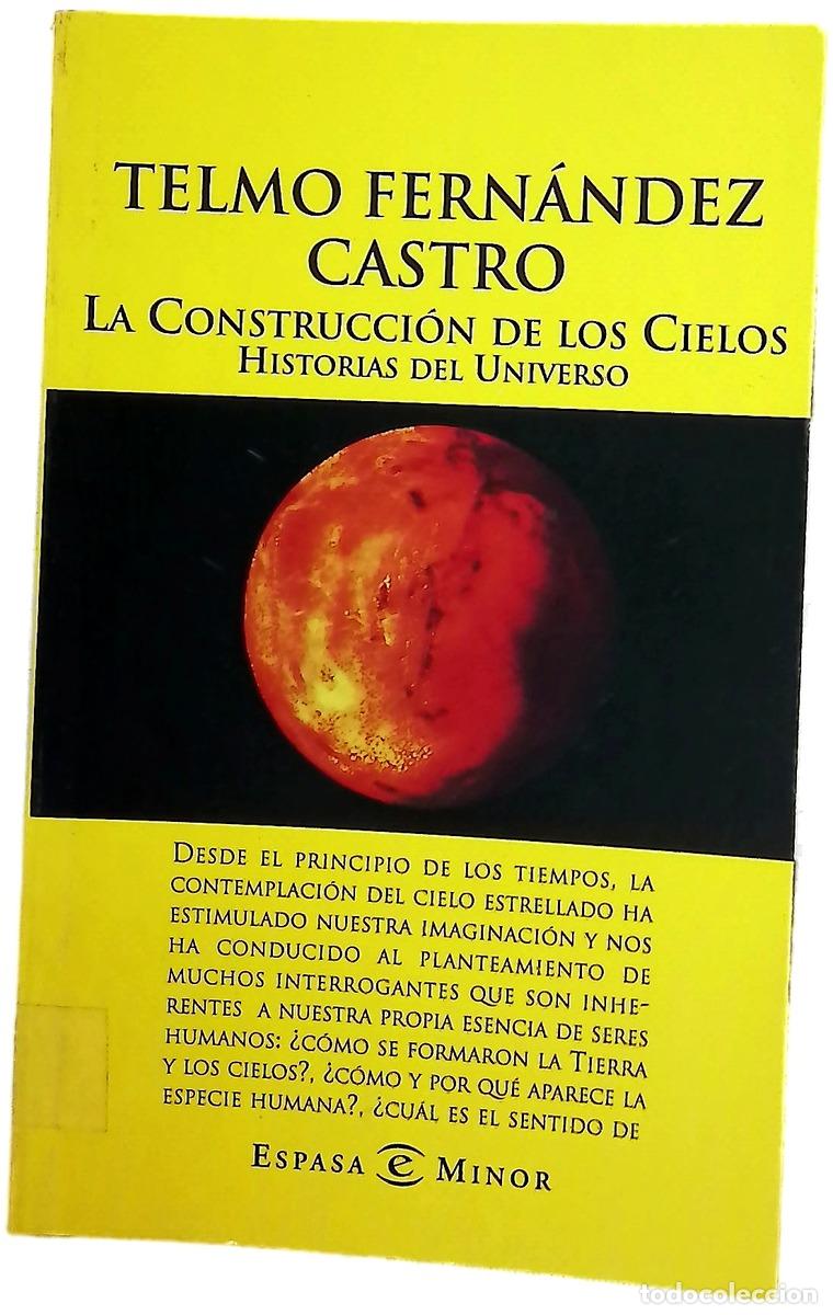 books: La construcci&oacute;n de los cielos historias del universo