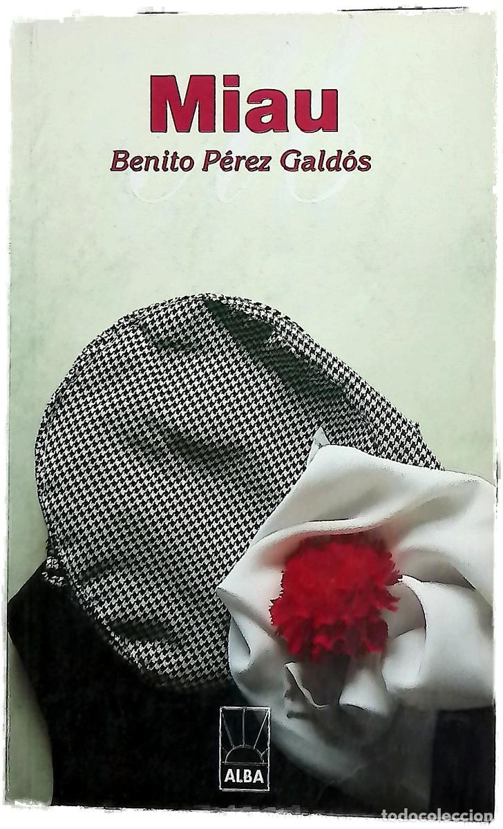 Livros em segunda m&atilde;o: Miau - P&eacute;rez Gald&oacute;s, Benito