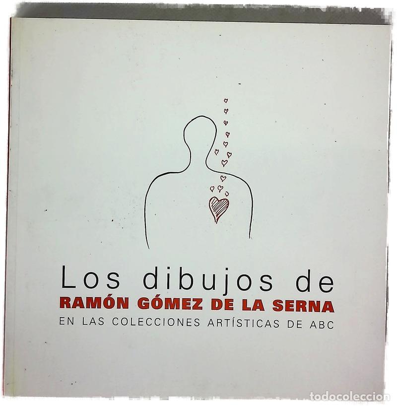 Livros em segunda m&atilde;o: Los dibujos de Ram&oacute;n G&oacute;mez de la Serna en las colecciones art&iacute;sticas de ABC Fundaci&oacute;n Cultural Ma...