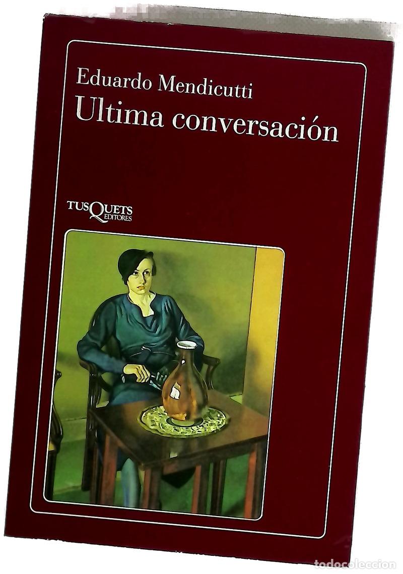books: &Uacute;ltima convervaci&oacute;n - Mendicutti, Eduardo