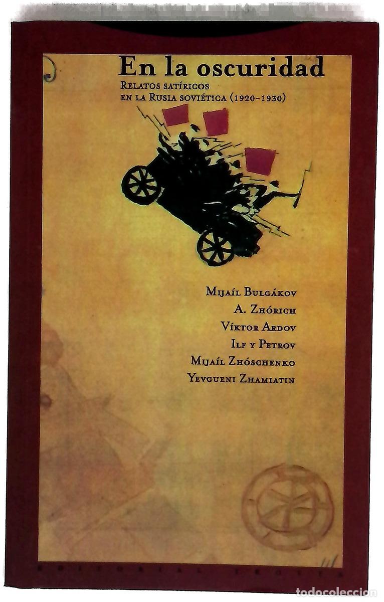 books: En la oscuridad relatos sat&iacute;ricos en la Rusia sovi&eacute;tica (1920-1930)