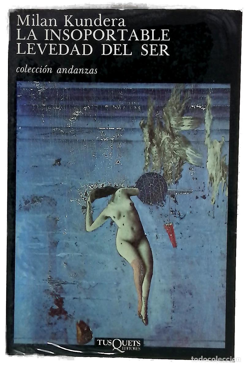 books: La insoportable levedad del ser
