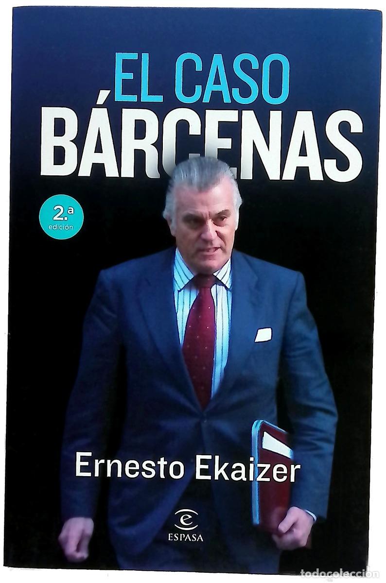 books: El caso B&aacute;rcenas - Ekaizer, Ernesto