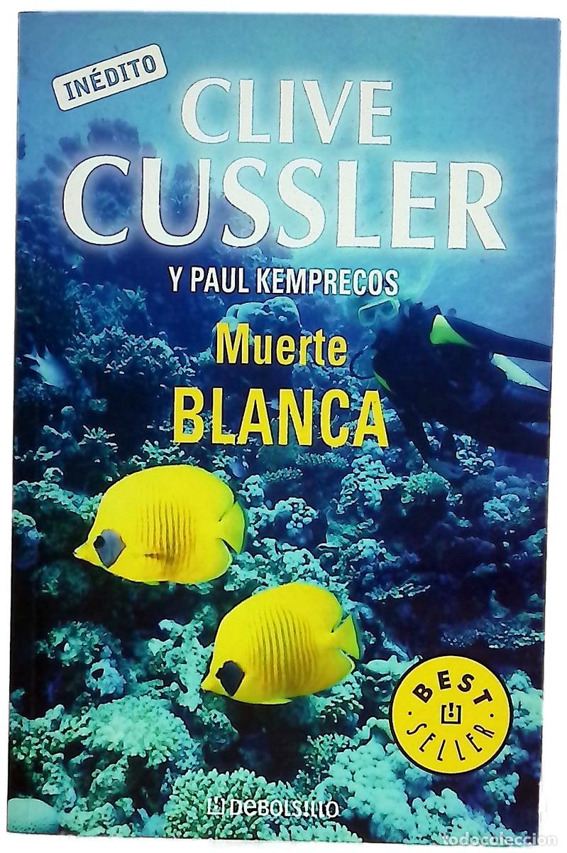 books: Muerte blanca - Cussler, Clive; Kemprecos, Paul