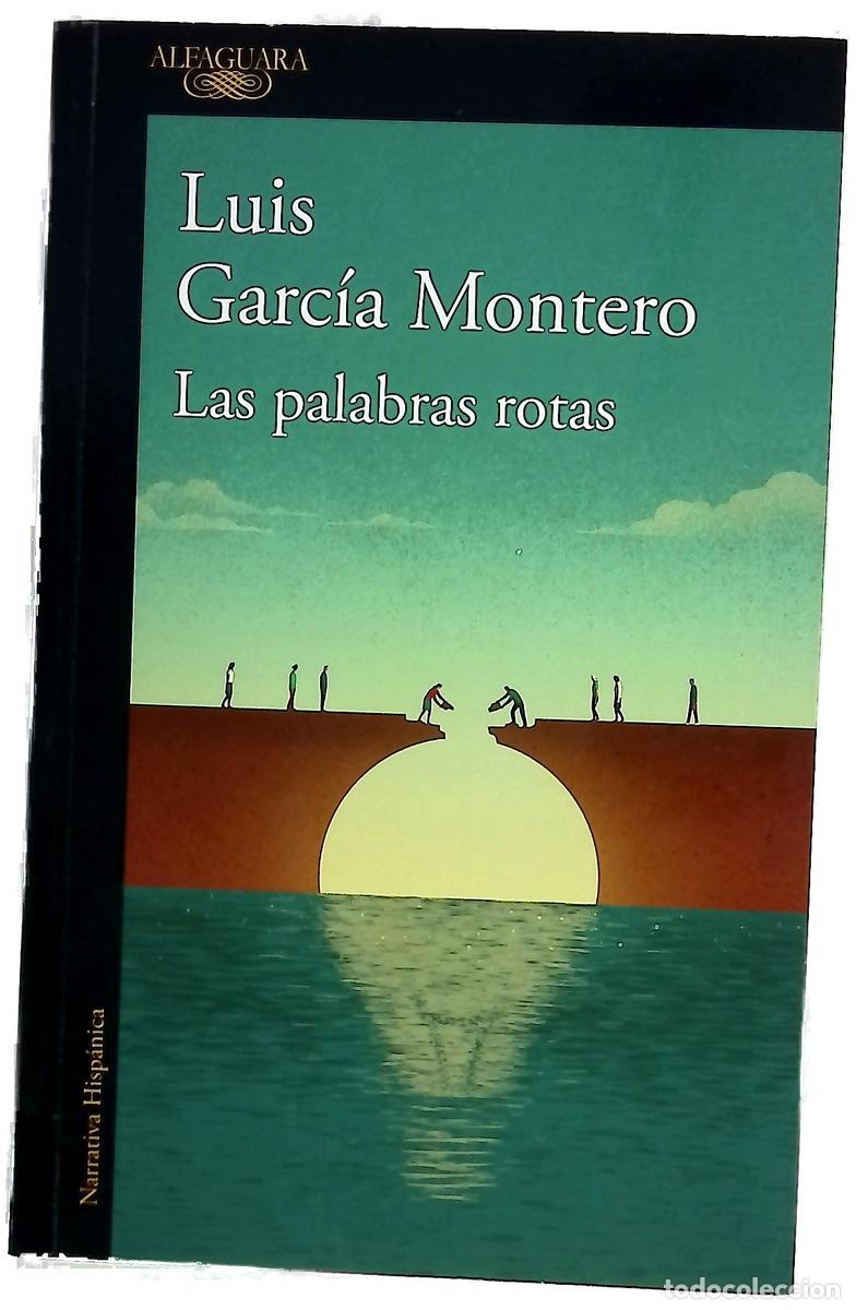 books: Las palabras rotas : el desconsuelo de la democracia