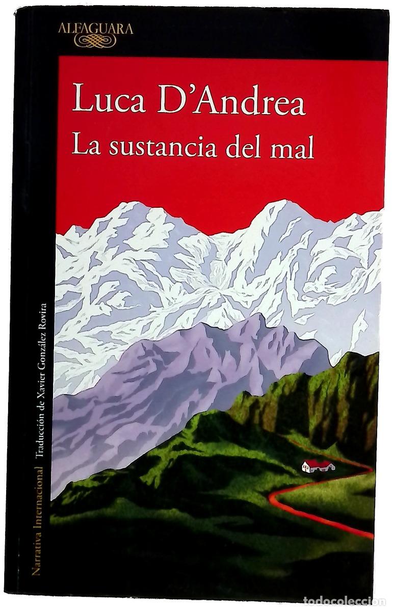 books: La sustancia del mal - D'Andrea, G. L; Gonz&aacute;lez Rovira, Xavier