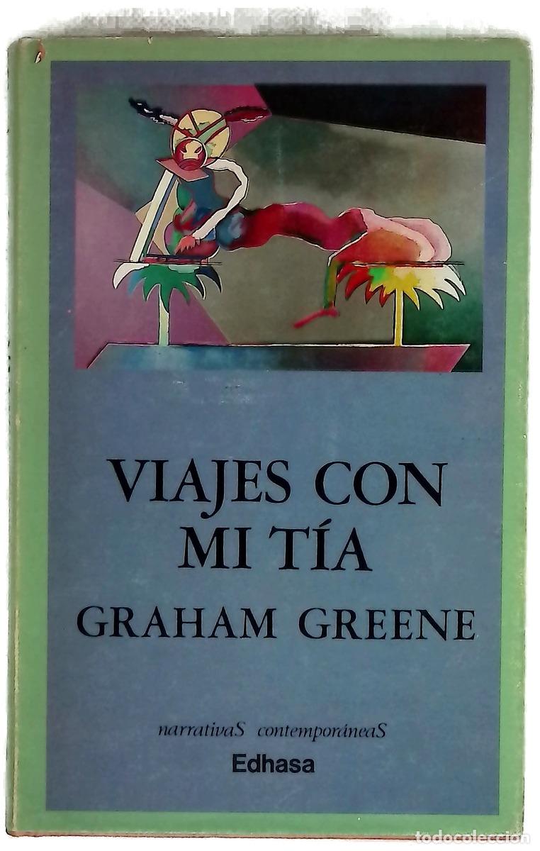 books: Viajes con mi t&iacute;a - Greene, Graham; Pezzoni, Enrique