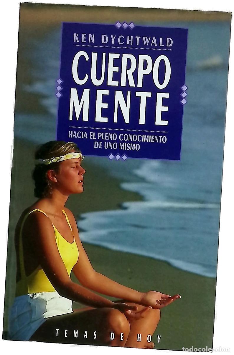 Libros: Cuerpo-mente hacia el pleno conocimiento de uno mismo