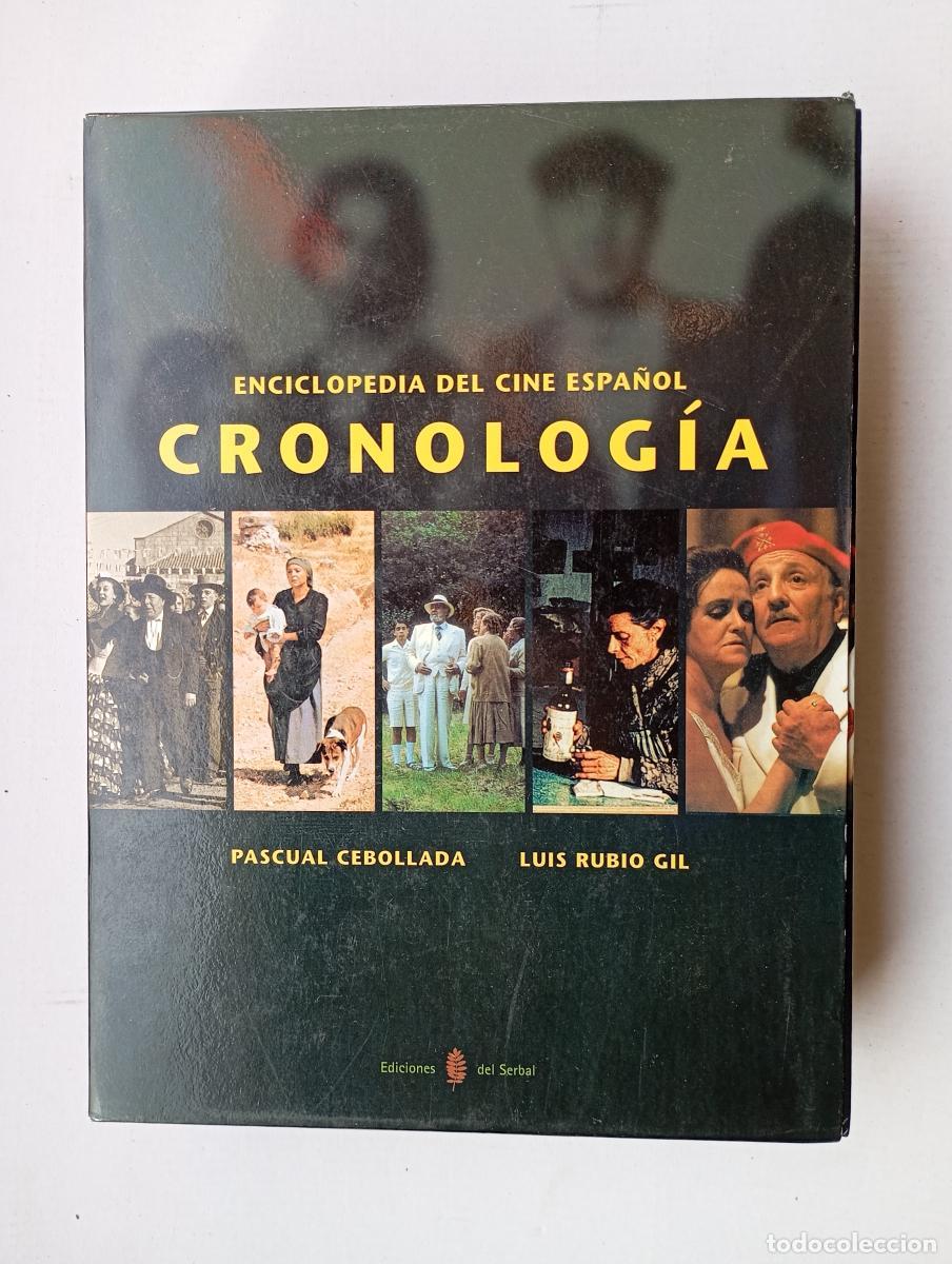 Libros: Enciclopedia del cine espa&ntilde;ol. Cronolog&iacute;a. 2 Tomos. - Pascual Cebollada, Luis Rubio Gil. TDK613B