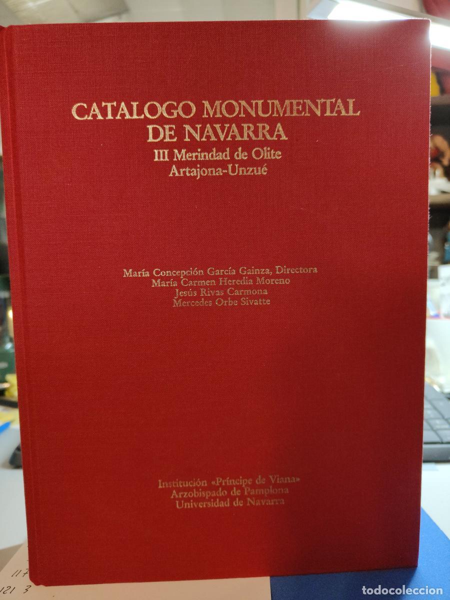 Libros: Cat&aacute;logo monumental de Navarra. Merindad de Olite - Garc&iacute;a Ga&iacute;nza, Mar&iacute;a Concepci&oacute;n - TDK847