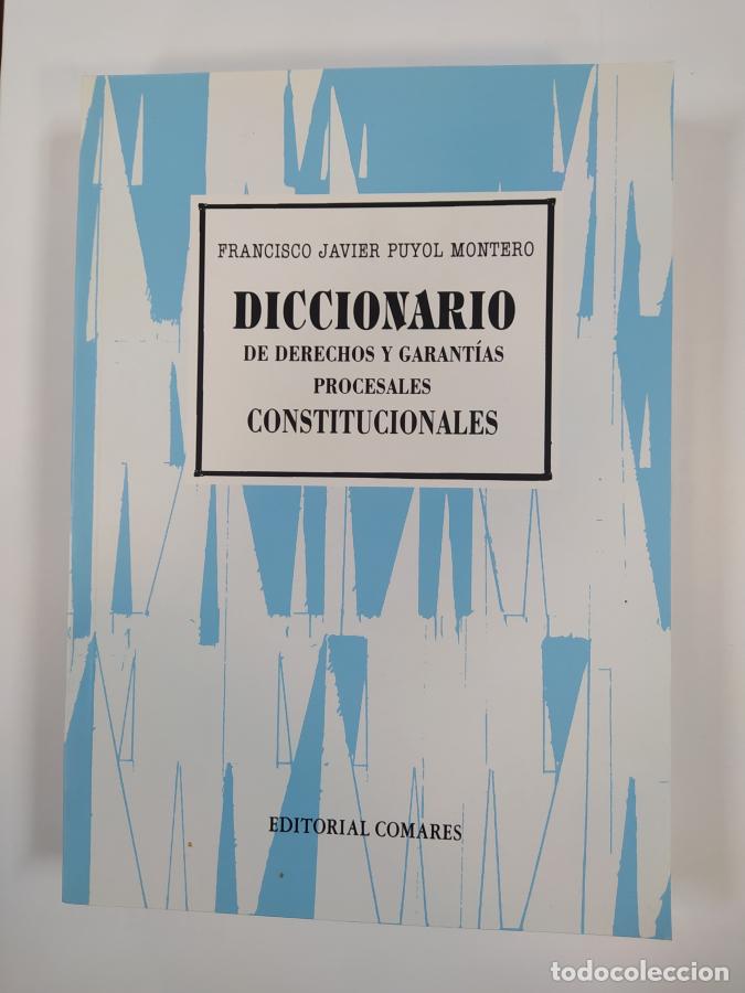 Libros: Diccionario De Derechos Y Garant&iacute;as. - Francisco Javier Puyol Montero. TDK862