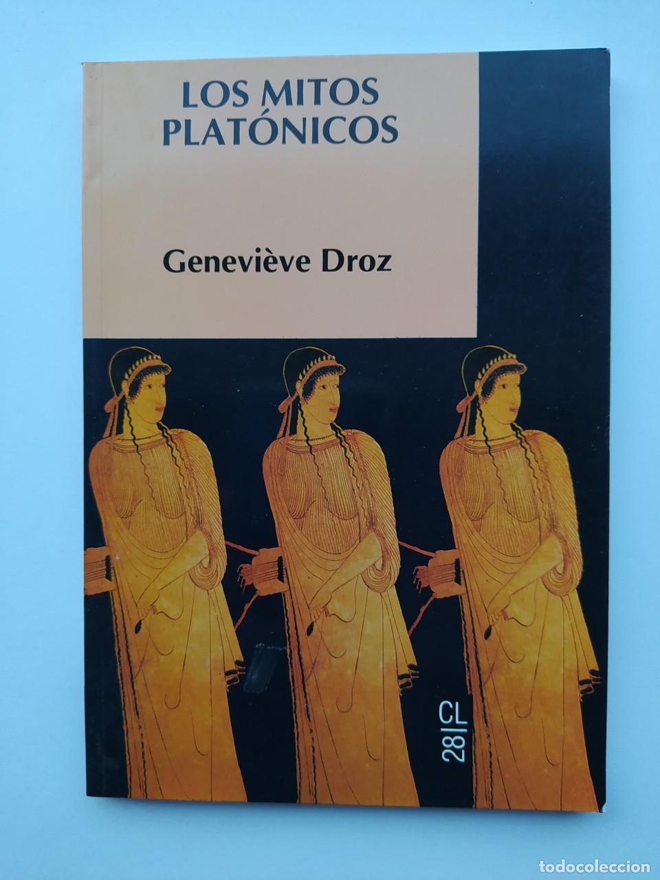 Libros: Los Mitos Plat&oacute;nicos. - Genevieve Droz. TDK612