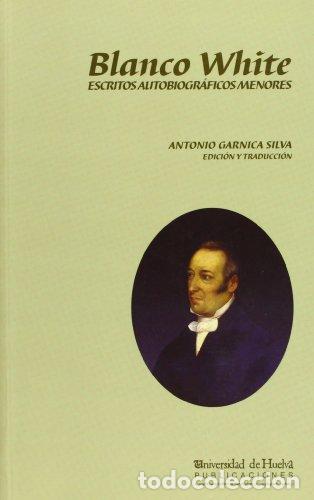 Libros: Blanco White - Blanco White, Jos&eacute; Mar&iacute;a