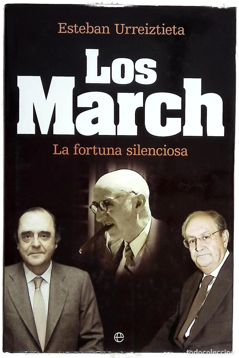 Libros: Los March la fortuna silenciosa