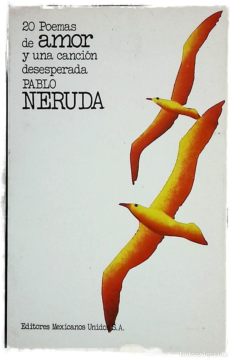 Libros: Veinte poemas de amor y una canci&oacute;n desesperada