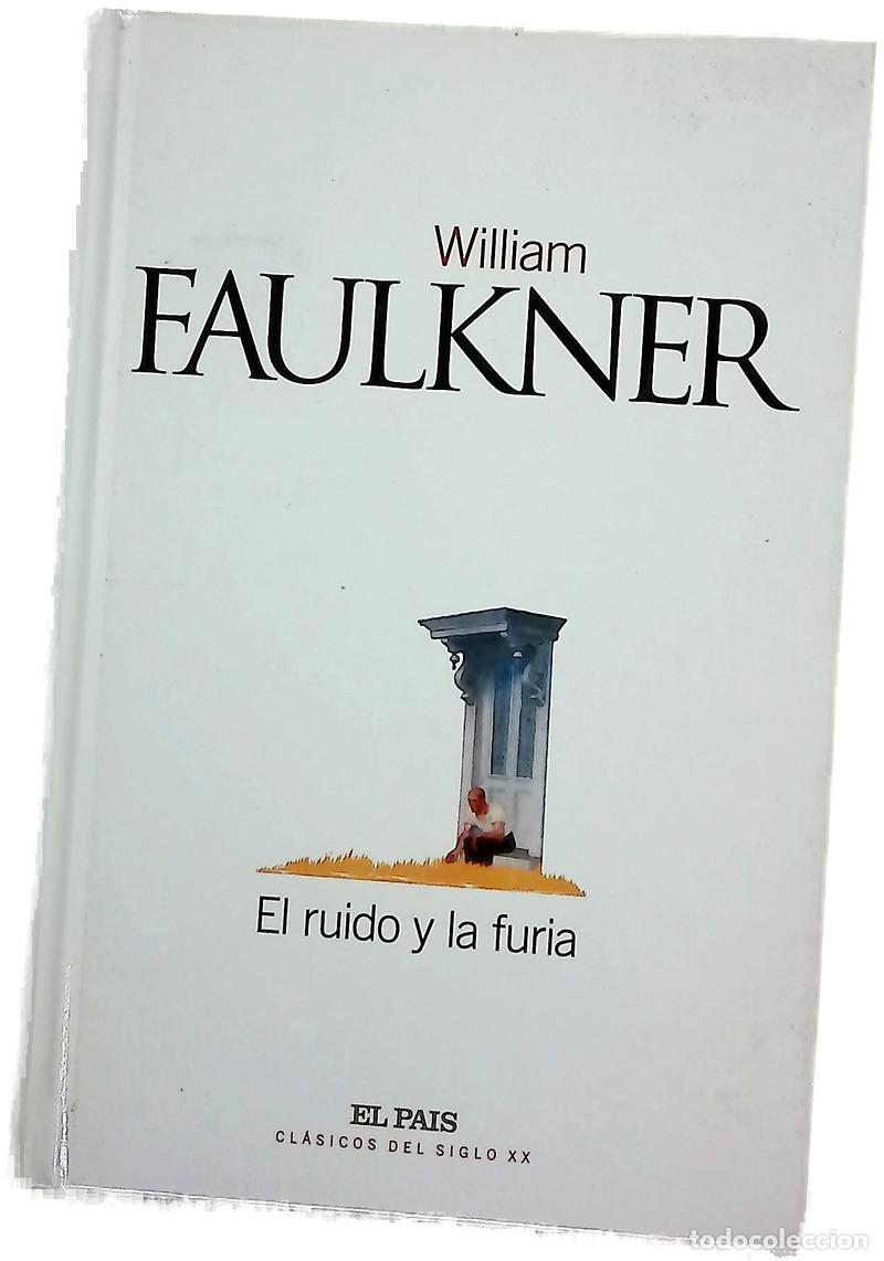Libros: El ruido y la furia - Faulkner, William