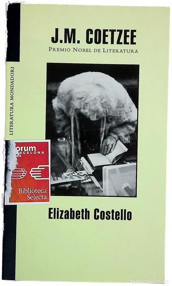 Libros: Elizabeth Costello - Coetzee, J. M; Calvo, Javier