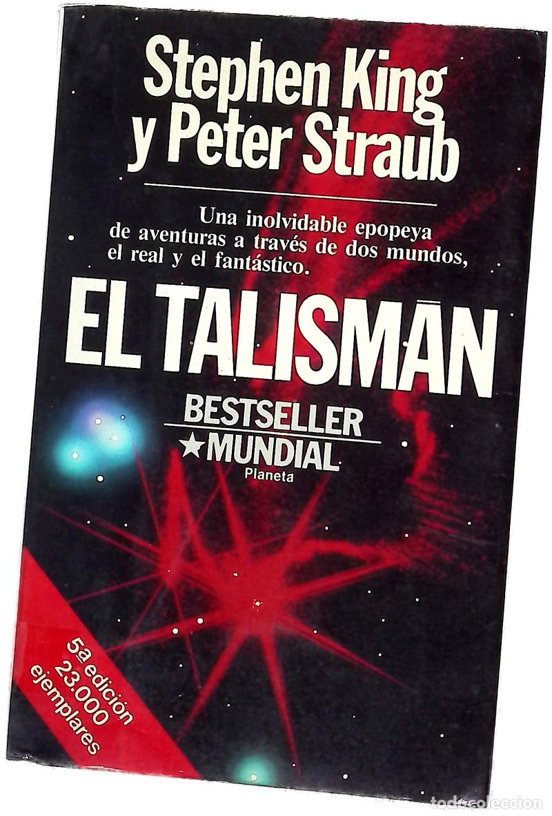 Libros: El talism&aacute;n - King, Stephen; Giralt Gorina, Pilar; Straub, Peter