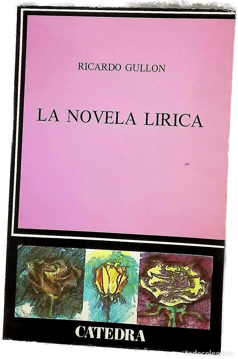 Libros: La novela l&iacute;rica - Gull&oacute;n, Ricardo