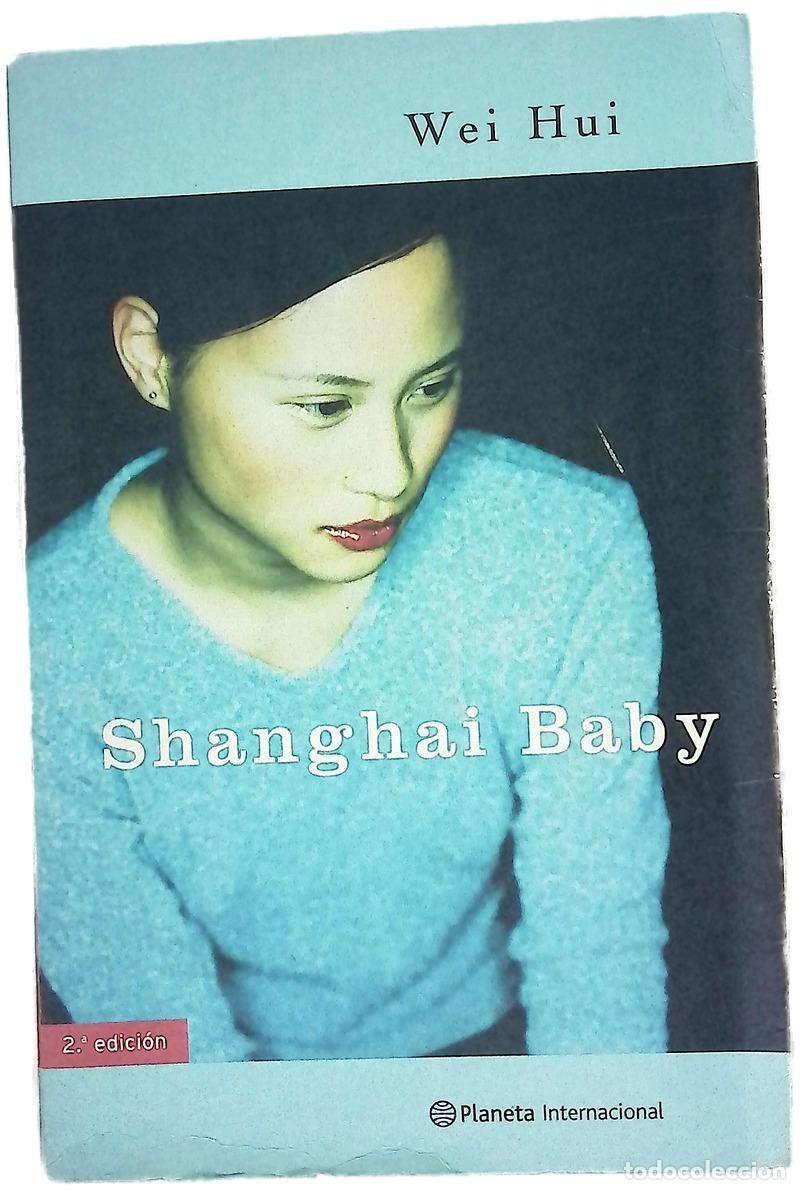 Libros: Shanghai baby - Wei Hui