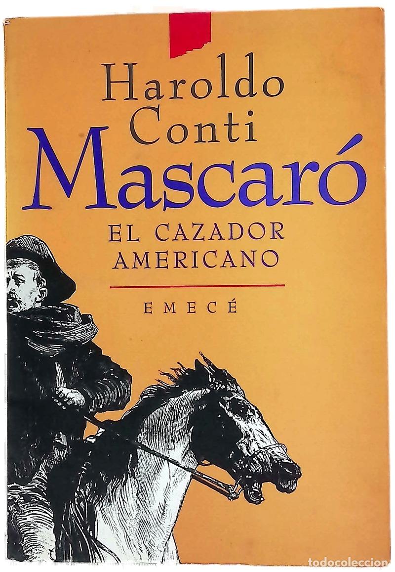 Livres: Mascaro - Un Cazador Americano