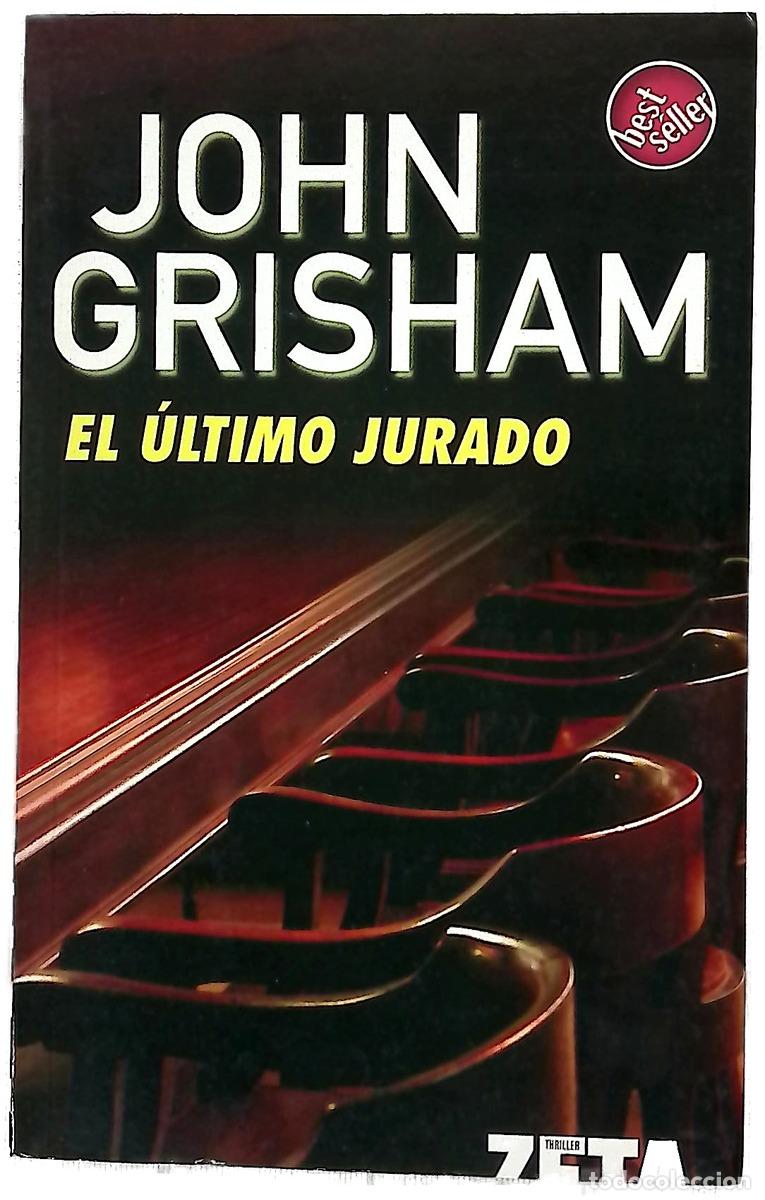 Livres: El &uacute;ltimo jurado - Grisham, John