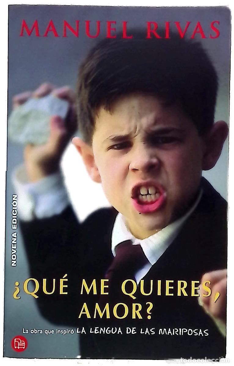 Livres: &iquest;Qu&eacute; me quieres, amor? - Rivas, Manuel