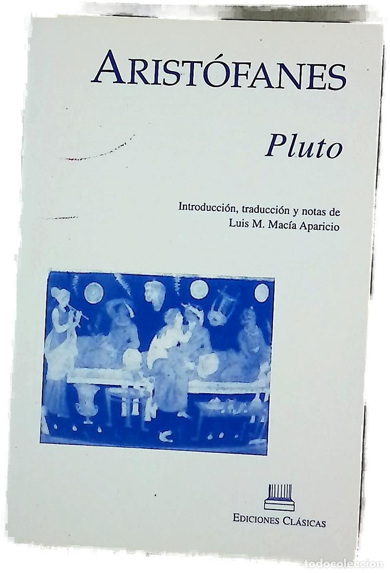 Livres: Pluto - Arist&oacute;fanes; Mac&iacute;a Aparicio, Luis M