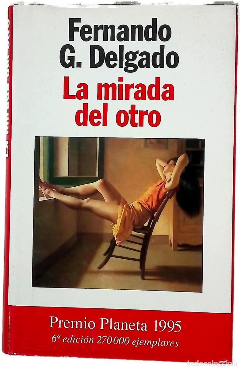 Livres: La mirada del otro - Delgado, Fernando G