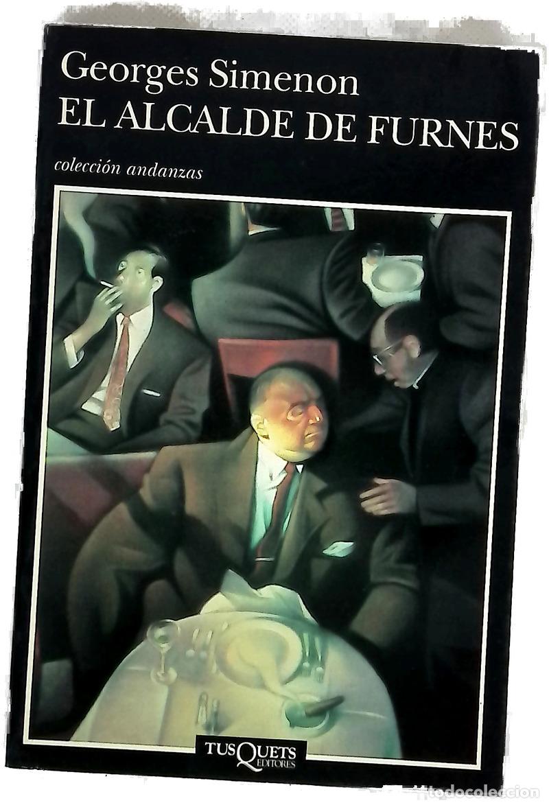 Livres: El alcalde de Furnes - Simenon, Georges; Manzano, Carlos