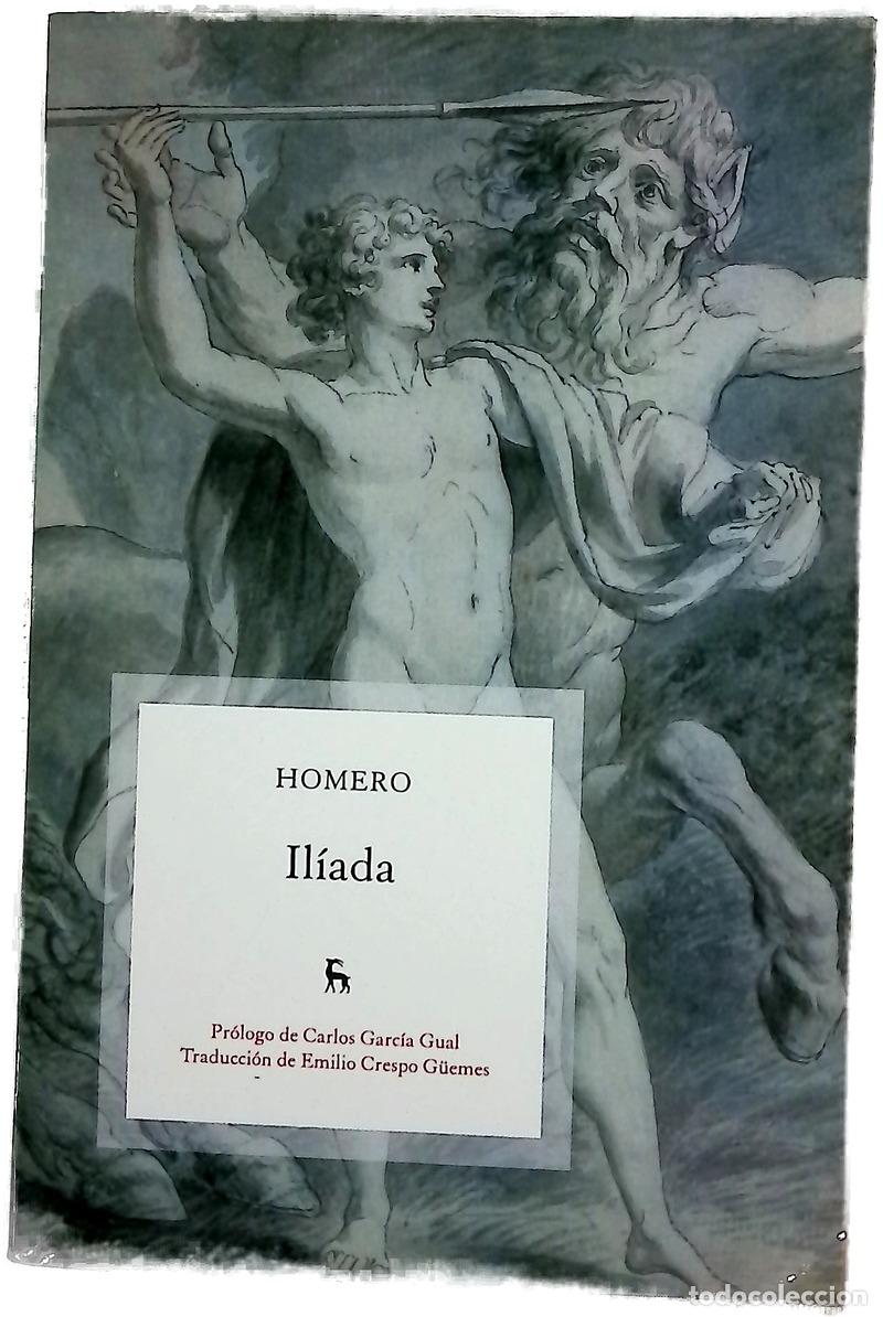 Livres: Il&iacute;ada - Homero; Crespo G&uuml;emes, Emilio