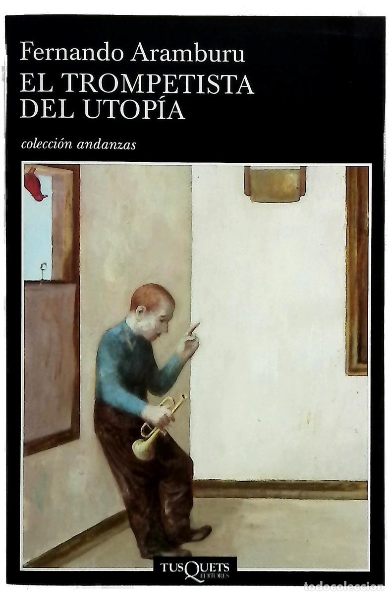 Livres: El trompetista del Utop&iacute;a