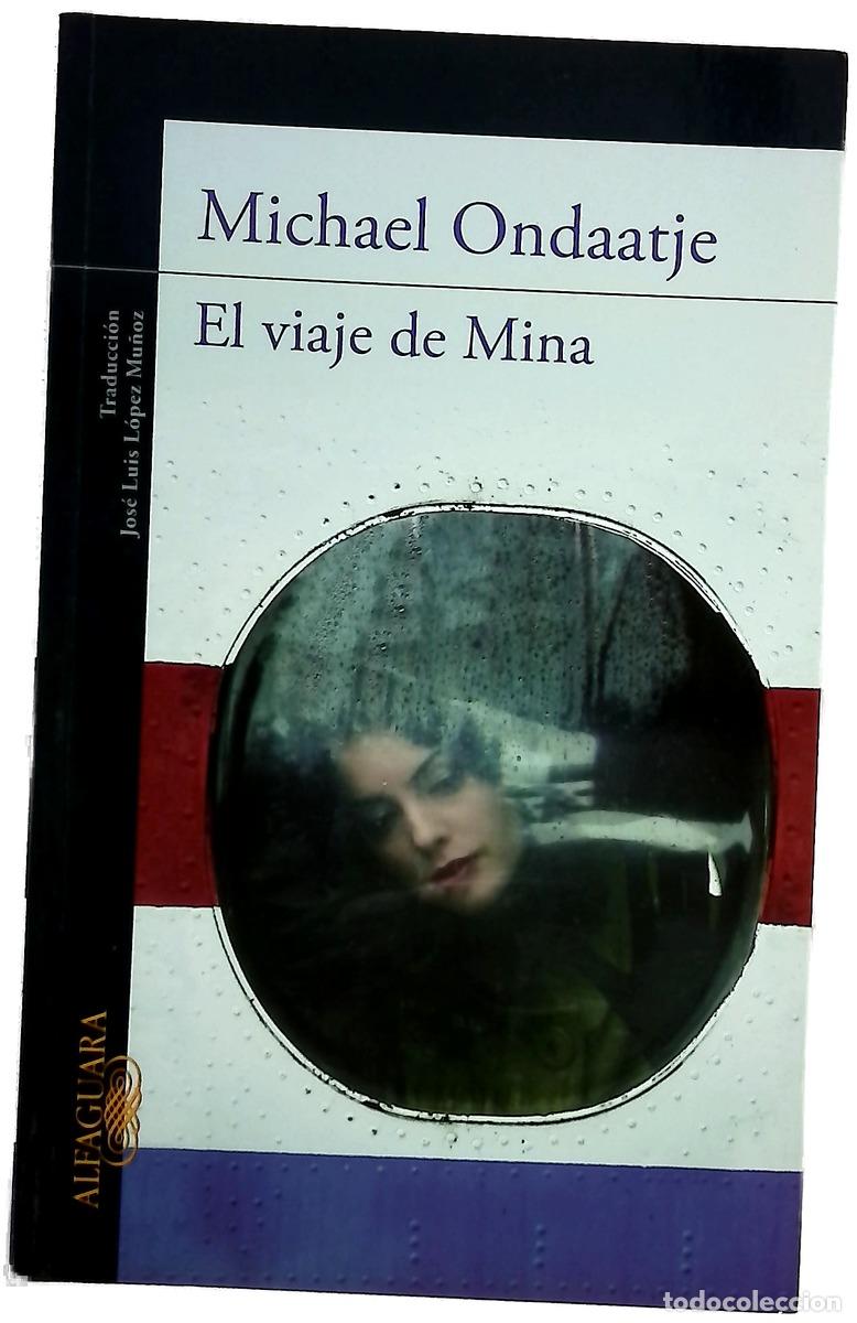 B&uuml;cher: El viaje de Mina - Michael Ondaatje