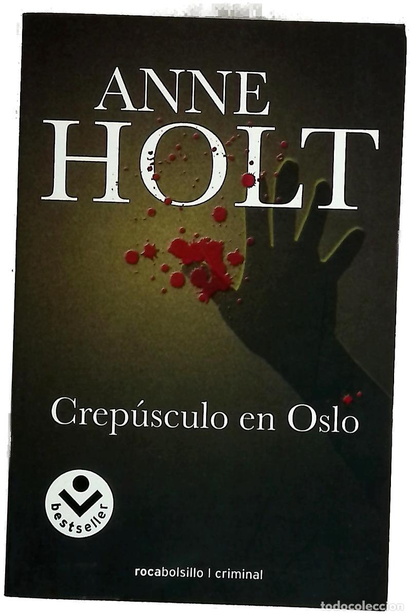 B&uuml;cher: Crep&uacute;sculo en Oslo - Holt, Anne